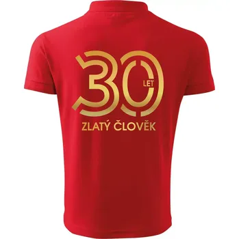 Pánská košile 30 let zlatý člověk - Polokošile pánská Pique Polo 203 - S ( Červená )