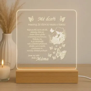 Žertovný předmět Tričkový.cz - Mé dceři - pamatuj, že vždycky budu s tebou - LED lampička s gravírováním