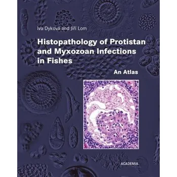 Histopathology of Protistan and Myxozoan Infections in Fishe