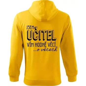 Pánská mikina Jsem učitel, vím hodně věcí - Mikina s kapucí na zip trendy zipper - S ( Žlutá )