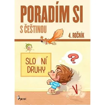 Český jazyk Poradím si s češtinou: 4. ročník Kniha
