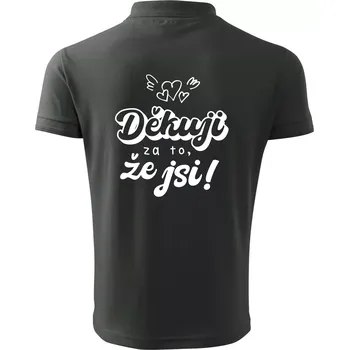 Pánská košile Psací děkuji za to, že jsi - Polokošile pánská Pique Polo 203 - 5XL ( Tmavá břidlice (šedá se zeleným nádechem) )
