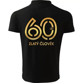 Pánská košile 60 let zlatý člověk - Polokošile pánská Pique Polo 203 - 4XL ( Černá )