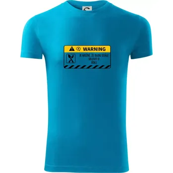 Pánské oblečení Warning mluvení - Jídlo - Viper FIT - Pánské zůžené tričko - M ( Světlý tyrkys )