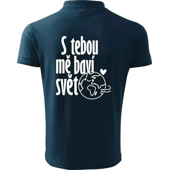 Pánská košile S tebou mě baví svět - Polokošile pánská Pique Polo 203 - L ( Námořní modrá (velmi tmavá - téměř černá) )