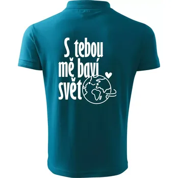 Pánská košile S tebou mě baví svět - Polokošile pánská Pique Polo 203 - 5XL ( Tmavý tyrkys )