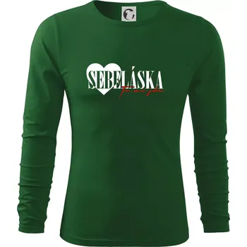 Pánské oblečení Sebeláska ta mi jde - Triko s dlouhým rukávem FIT-T long sleeve - S ( Lahvově zelená )