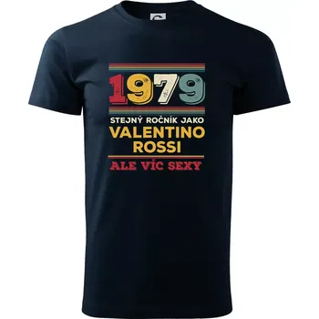 Pánské tričko 1979 stejný ročník jako Valentino Rossi - Triko extra velké (5-8XL) - 7XL ( Námořní modrá (velmi tmavá - téměř černá) )