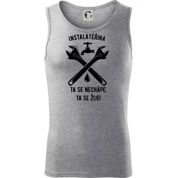 Instalatéřina, ta se nechápe, ta se žije - Tílko pánské Core - 2XL ( Tmavě šedý melír )
