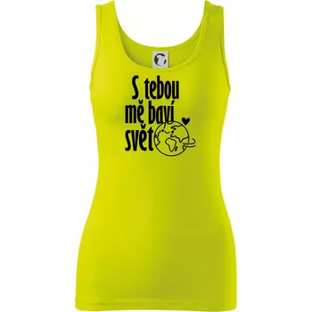 Dámské tričko S tebou mě baví svět - Dámské tílko - XS ( Limetková )