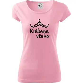 Královna všeho - Dámské triko Pure - 2XL ( Růžová )