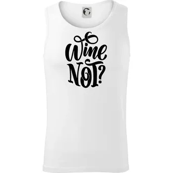 Wine not - černě - Tílko pánské Core - S ( Bílá )