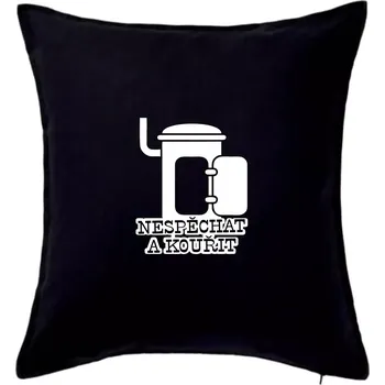 Polštář Nespěchat a kouřit - Polštář 50x50 - 50x50 - Pouze potah ( Černá )