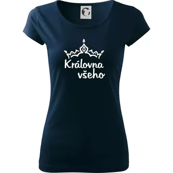 Dámské tričko Královna všeho - Dámské triko Pure - XS ( Námořní modrá (velmi tmavá - téměř černá) )