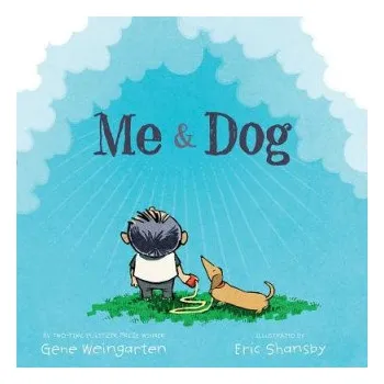 Učebnice Me & Dog (Gene Weingarten,Eric Shansby)(Pevná)