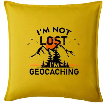 Polštář Im not lost - geocaching - Polštář 50x50 - 50x50 - Pouze potah ( Žlutá )