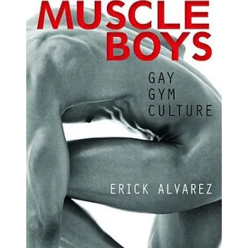 Cizojazyčná kniha Muscle Boys (Erick Alvarez)(Brožovaná)