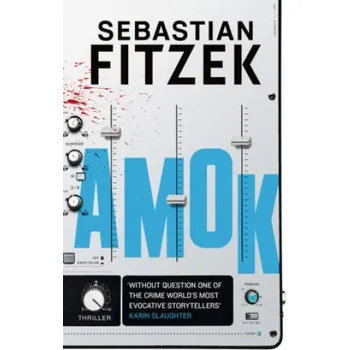 Amok (Sebastian Fitzek)(Brožovaná)