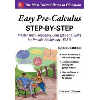Cizojazyčná kniha Easy Pre-Calculus Step-by-Step, Second Edition (Carolyn Wheater)(Brožovaná)