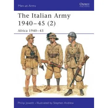 Italian Army 1940-45 (2) (Philip S. Jowett)(Brožovaná)