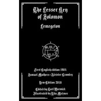 Cizojazyčná kniha The Lesser Key of Solomon: Lemegeton (Tarl Warwick,Rita Metzner,S. L. Mathers)(Brožovaná)