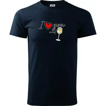 Pánské tričko I love you and white wine - Triko extra velké (5-8XL) - 7XL ( Námořní modrá (velmi tmavá - téměř černá) )