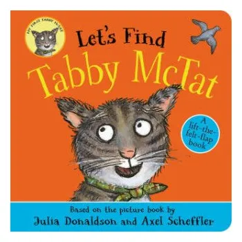 Let's Find Tabby McTat (Axel Scheffler)(Leporelo)