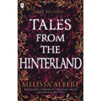 Literární biografie Tales From the Hinterland (Melissa Albert)(Brožovaná)