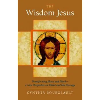 Wisdom Jesus (Cynthia Bourgeault)(Brožovaná)