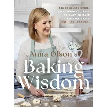 Anna Olson's Baking Wisdom (Olson,Anna)(Pevná)