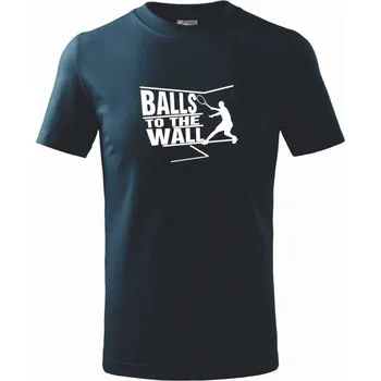 Chlapecké tričko Balls to the Wall squash - Tričko dětské bavlněné - 98 cm / 2 roky ( Námořní modrá (velmi tmavá - téměř černá) )