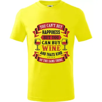 Chlapecké tričko You can't buy happiness but you can buy wine - Tričko dětské bavlněné - 98 cm / 2 roky ( Citrónová )