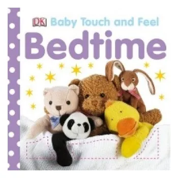 Cizí jazyk Baby Touch and Feel Bedtime (DK)(Leporelo)