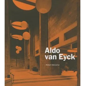 Umění Aldo van Eyck (Robert McCarter)(Pevná)
