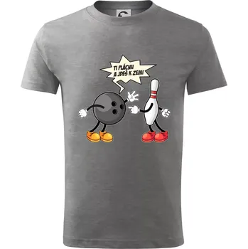 Ti jednu plácnu a jdeš k zemi - Tričko dětské bavlněné - 98 cm / 2 roky ( Tmavě šedý melír )