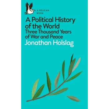 Cizojazyčná kniha Political History of the World (JONATHAN HOLSLAG)(Brožovaná)