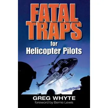 Učebnice Fatal Traps for Helicopter Pilots (Greg Whyte)(Brožovaná)