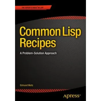 Učebnice Common Lisp Recipes (Edmund Weitz)(Brožovaná)