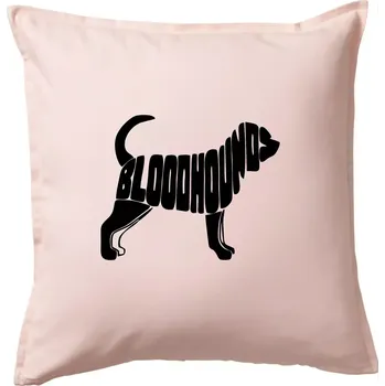 Polštář Bloodhound nápis v těle - Polštář 50x50 - 50x50 - Včetně výplně ( Světle růžová )