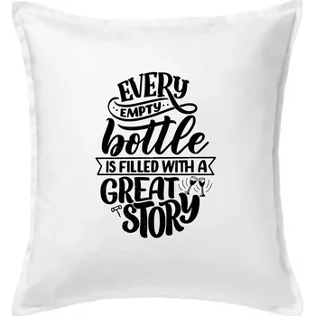 Polštář Every empty bottle - Polštář 50x50 - 50x50 - Včetně výplně ( Bílá )
