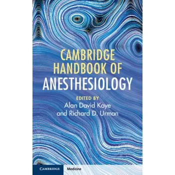 Cizí jazyk Cambridge Handbook of Anesthesiology (Alan David Kaye,Richard D. Urman)(Brožovaná)