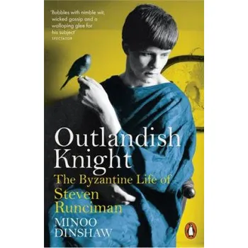 Populárně naučná literatura pro dospělé Outlandish Knight (Minoo Dinshaw)(Brožovaná)