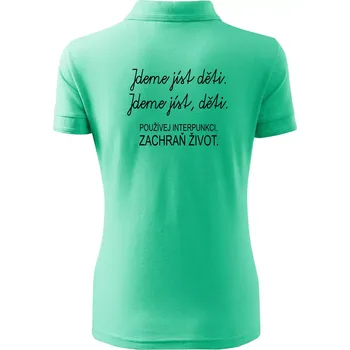 Jdeme jíst děti - Polokošile dámská Pique Polo - M ( Mátová )