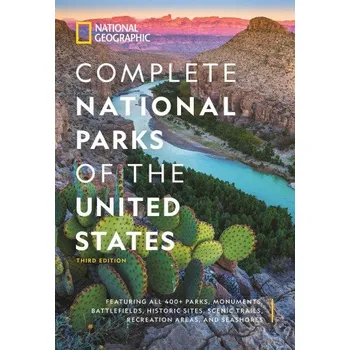 Cestování National Geographic Complete National Parks of the United States, 3rd Edition (E03)(Pevná)