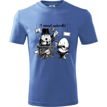 9 minut natvrdo - Tričko dětské bavlněné - 98 cm / 2 roky ( Azurově modrá )