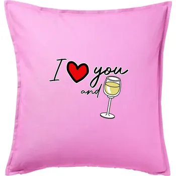 Polštář I love you and white wine - Polštář 50x50 - 50x50 - Pouze potah ( Růžová )