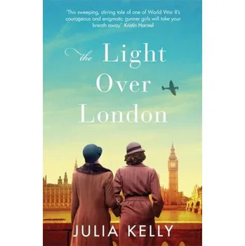 Light Over London (Julia Kelly)(Brožovaná)