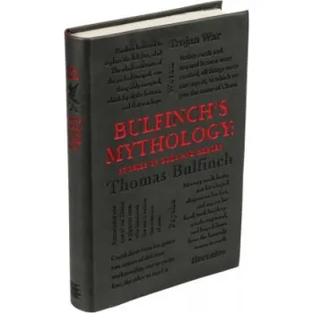 Cizojazyčná kniha Bulfinch's Mythology: Stories of Gods and Heroes (Thomas Bulfinch)(Brožovaná)
