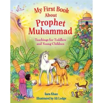 Cizojazyčná kniha My First Book About Prophet Muhammad (Sara Khan,Alison Lodge)(Leporelo)