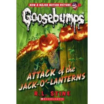 Kniha Attack of the Jack-O'-Lanterns (Classic Goosebumps #36) (R L Stine)(Brožovaná)